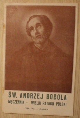 ŚW. ANDRZEJ BOBOLA, VERITAS - LONDYN 1938 R. AUTOGRAF PRYMASA POLSKI, 48 ST