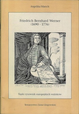 Friedrich Bernhard Werner (1690-1776) Angelika Marsch