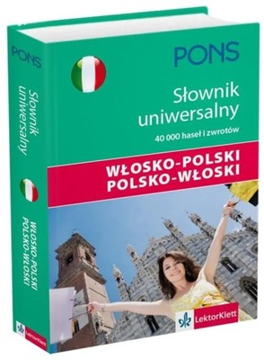 Słownik uniwersalny włosko-polski polsko-włoski 40000 haseł Pons