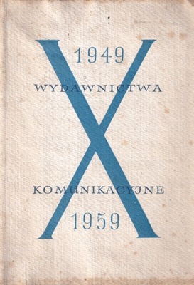 Wydawnictw komunikacyjne 1949 - 1959