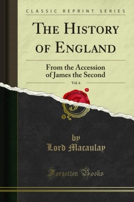 History of England - Macaulay, Lord EBOOK