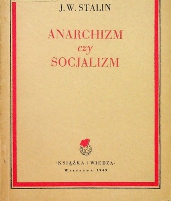 Anarchizm czy socjalizm 1949 r.