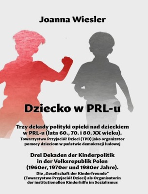 Książka DZIECKO W PRL-u Trzy dekady