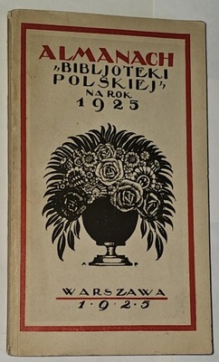 ALMANACH BIBLJOTEKI POLSKIEJ NA ROK 1925