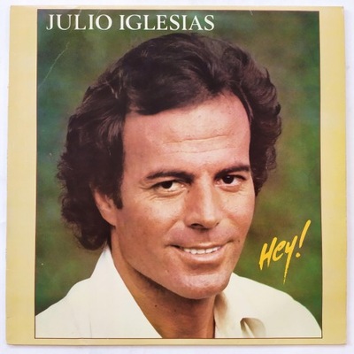 Julio Iglesias- Hey!