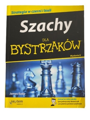 Szachy dla bystrzaków - James Eade