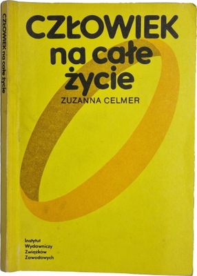 Zuzanna Celmer - Człowiek na całe życie