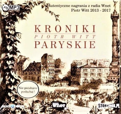 KRONIKI PARYSKIE. AUDIOBOOK, WITT PIOTR