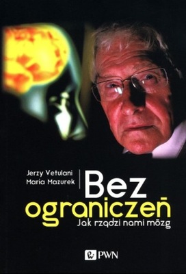 Jerzy Vetulani - Bez ograniczeń