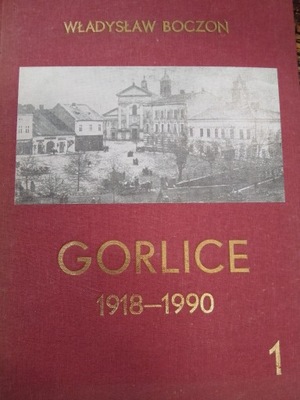 Boczon GORLICE 1918 1990 1