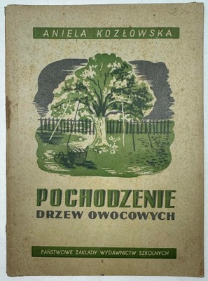 Pochodzenie drzew owocowych A Kozłowska