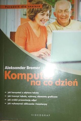 Komputer na co dzień - Aleksander. Bremer