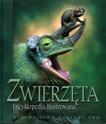 ZWIERZĘTA - ENCYKLOPEDIA ILUSTROWANA