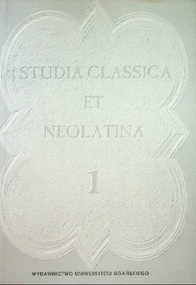 Studia Classica et Neolatina I