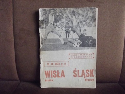 WISŁA KRAKÓW - ŚLĄSK WROCŁAW - 16.IX.73 - PROGRAM