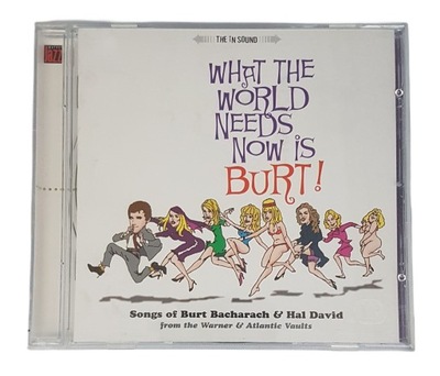 CD What The World Needs Now Is Burt!