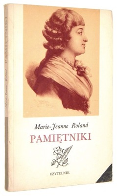 Marie-Jeanne Roland PAMIĘTNIKI [wyd.I 1976]