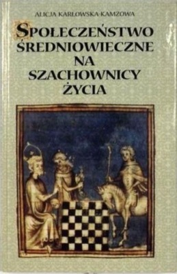 Społeczeństwo średniowieczne na szachownicy