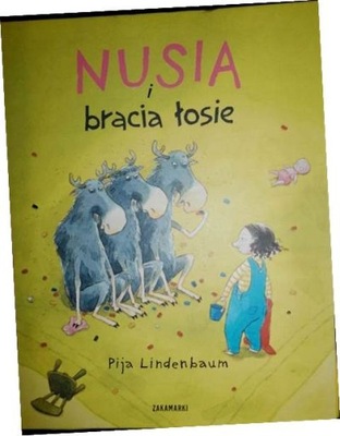 Nusia i bracia łosie - Pija Lindenbaum