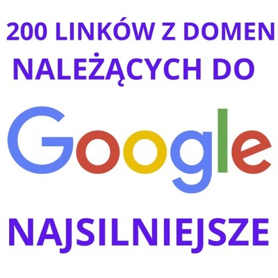 200 linków z głównych domen należących do Google jak google.com / google.pl