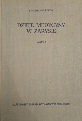 Dzieje medycyny w zarysie cz. 1 Seyda