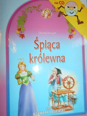 Śpiąca królewna Słuchowisko i piosenki na CD