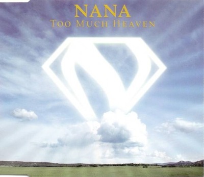 [CD Singiel] Nana - Too Much Heaven [EX]