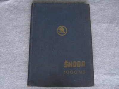 NAPRAWA SAMOCHODU SKODA 1000 MB - INSTRUKCJA 1966