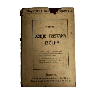 Dzieję Tristana i Izoldy. Józef Bedier