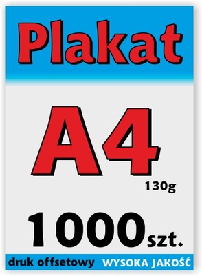 Plakaty A4 1000 szt.