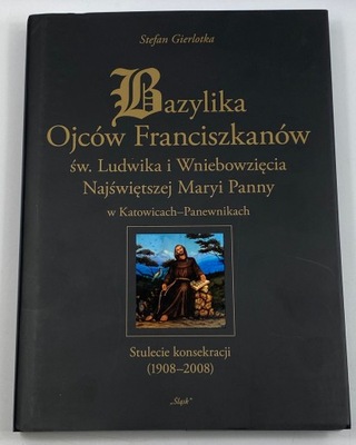 Bazylika Ojców Franciszkanów Stefan Gierlotka