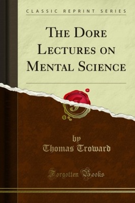 Dore Lectures on Mental Science - Troward, Thomas