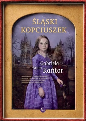 Śląski Kopciuszek - Gabriela Anna Kańtor | Ebook