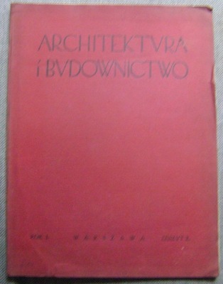 ARCHITEKTURA I BUDOWNICTWO -rok 1925 -zeszyt 2