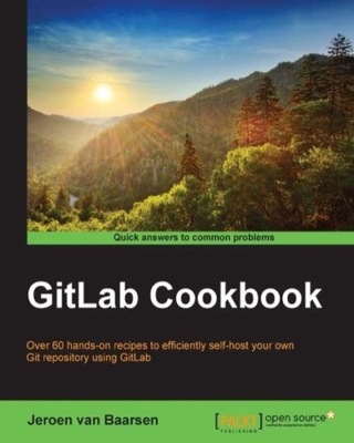 GitLab Cookbook - Baarsen, Jeroen van EBOOK