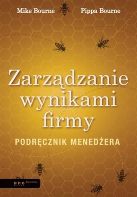 Zarządzanie wynikami firmy. Podręcznik menedżera