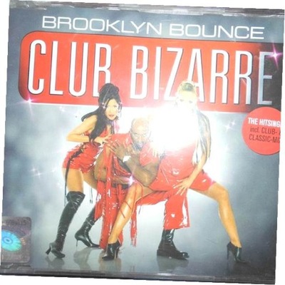 Club Bizarre - Brooklyn Bounce