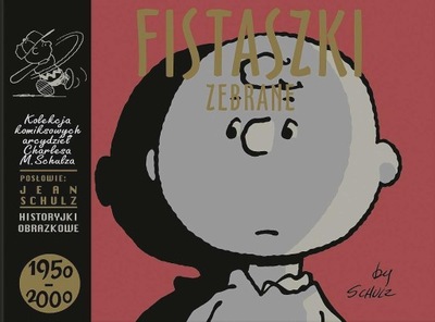 FISTASZKI ZEBRANE 1950–2000, CHARLES M. SCHULZ