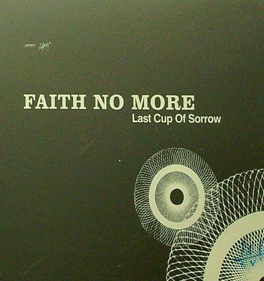 Faith No More - Last Cup Of Sorrow MADE IN UK