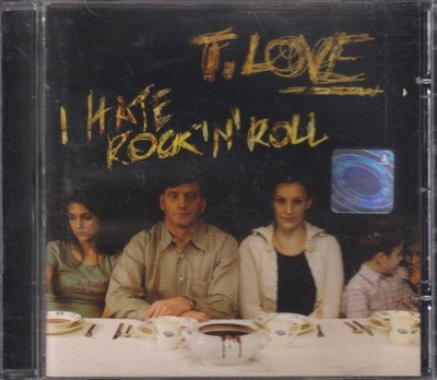 T.Love I Hate Rock'N'Roll CD