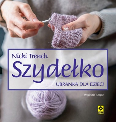 Szydełko - Nicki Trench