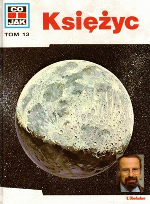 Księżyc ( Co i jak: TOM 13) Erich Ubelacker