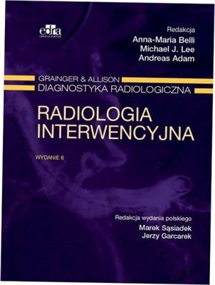 Radiologia interwencyjna Diagnostyka radiologiczna