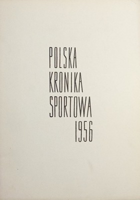 Polska Kronika Sportowa 1956