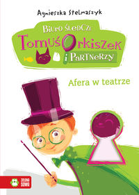 Tomuś Orkiszek 2 Afera w teatrze