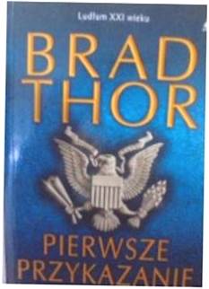 Pierwsze przykazanie - Brad Thor