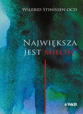 Największa jest miłość