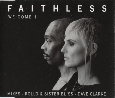 Faithless – We Come 1