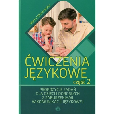 Ćwiczenia językowe Część 2 Marta Wiśniewska OPIS!