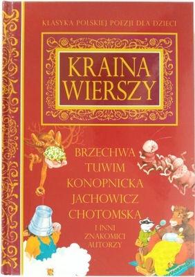 KRAINA WIERSZY Brzechwa Tuwim Konopnicka |t239|